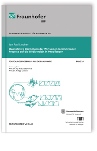 Buch: Quantitative Darstellung der Wirkungen landnutzender Prozesse auf die Biodiversität in Ökobilanzen, Jan Paul Lindner, 978-3-8396-1042-8 Buch: Quantitative Darstellung der Wirkungen landnutzender Prozesse auf die Biodiversität in Ökobilanzen